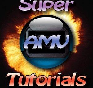 SuperAMVTutorials