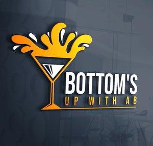 Bottoms Up with AB