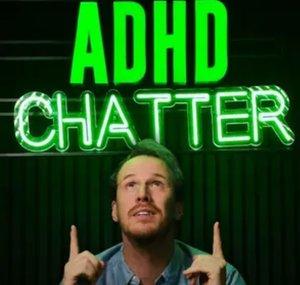 ADHD Chatter Podcast