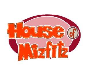 House of Mizfitz