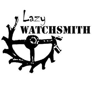 Lazy watchsmith