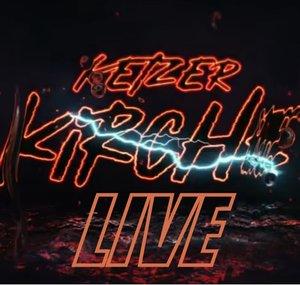 Ketzer-Kirche-Live