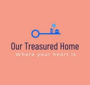 Our Treasured Home