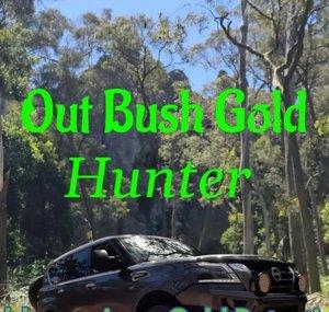 Out Bush Gold Hunter