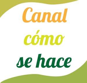 Canal cómo se hace