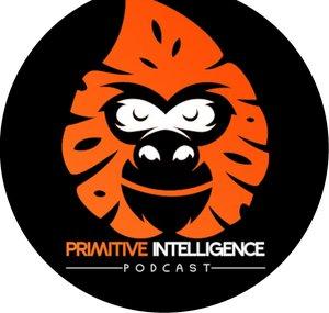 Primitive Intelligence Podcast