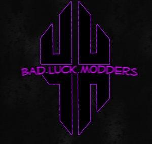 Bad Luck Modders