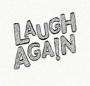 Laugh Again with Phil Callaway