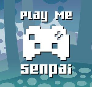 Play me Senpai