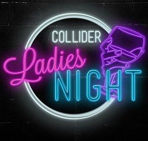 Collider Ladies Night