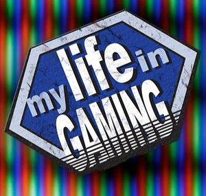 My Life in Gaming