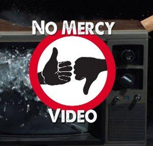 NoMercyVideo