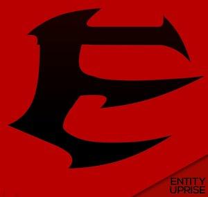 Entity Uprising - WE ARE BACK
