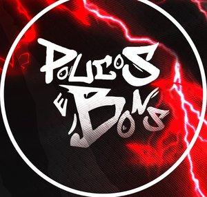 POUCOS E BONS TV