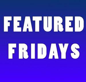 featuredfridays