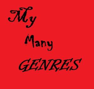 My many genres