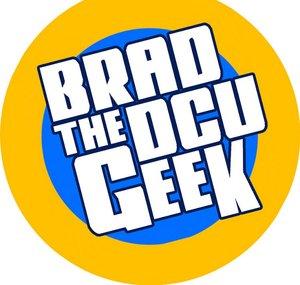 Brad The DC Universe Geek