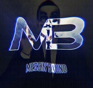 Messin' Bound