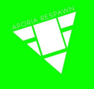 Aporia Respawn™