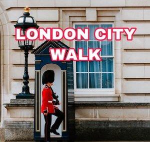 LONDON CITY WALK