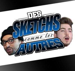 Des Sketchs Comme les Autres