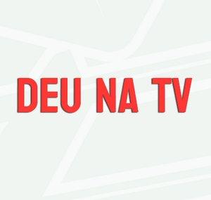 Deu Na TV