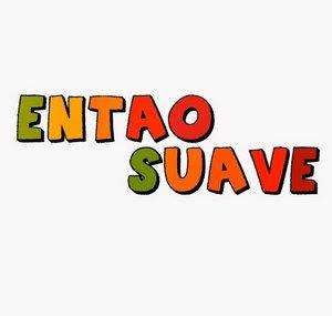 entao suave