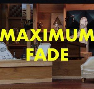 Maximum Fade