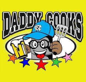 Daddy Cooks