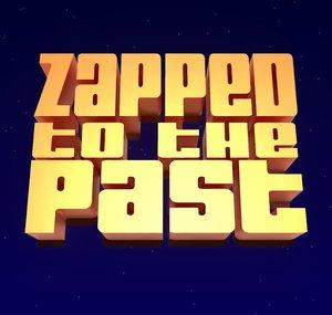 Zapped Past