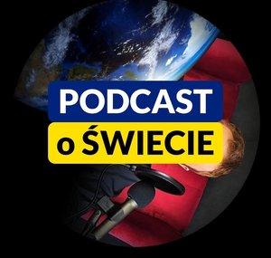 PODCAST o ŚWIECIE