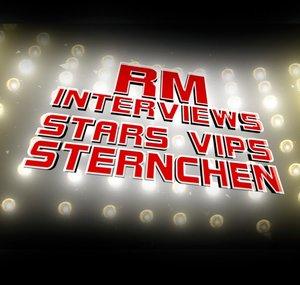 RM Interviews - Stars, VIPs und Sternchen