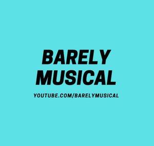 Barely Musical