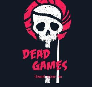 Dead Games