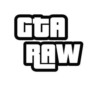 GTA RAW