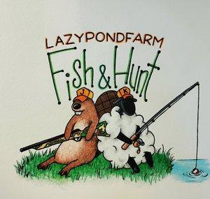 #lazypondfarm Fish & Hunt
