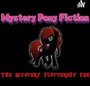 Mystery Pony Fiction