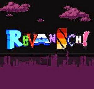 Revansch!