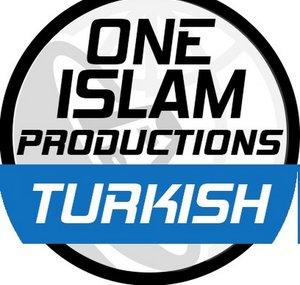 Turkish | One Islam Productions
