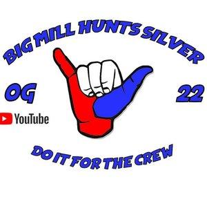 BIG MILL HUNTS SILVER