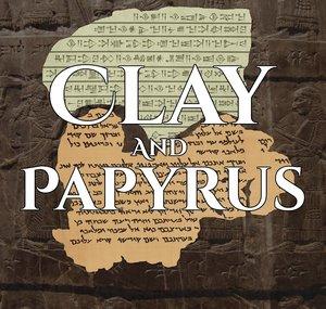Clay and Papyrus