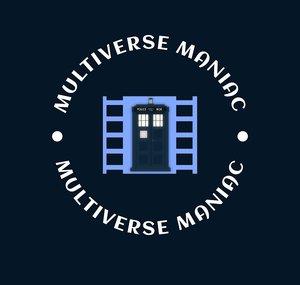 Multiverse Maniac