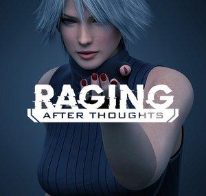 Raging After Thoughts