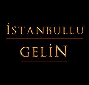 İstanbullu Gelin