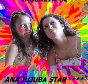 ANA JUJUBA STAR *****