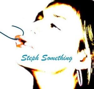 Steph Something