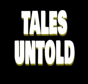 Tales Untold