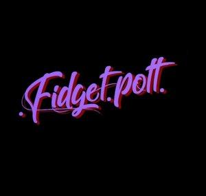 FidgetPott