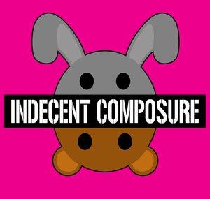 Indecent Composure