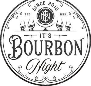 It's Bourbon Night